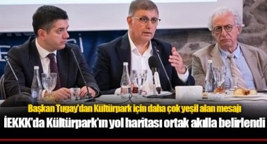 Başkan Tugay'dan Kültürpark için daha çok yeşil alan mesajı