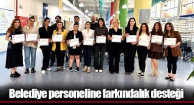 Belediye personeline farkındalık desteği