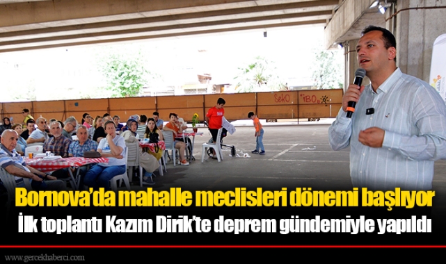 Bornova’da mahalle meclisleri dönemi başlıyor