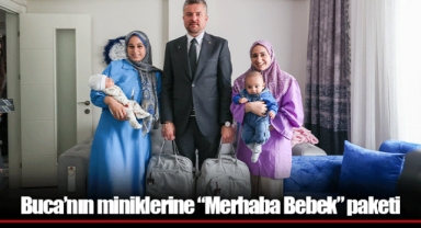 Buca’nın miniklerine “Merhaba Bebek” paketi