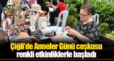 Çiğli’de Anneler Günü coşkusu renkli etkinliklerle başladı