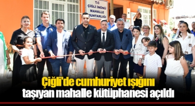 Çiğli'de cumhuriyet ışığını taşıyan mahalle kütüphanesi açıldı