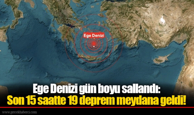 Ege Denizi gün boyu sallandı: Son 15 saatte 19 deprem meydana geldi!