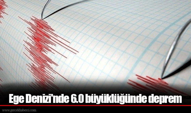 Ege Denizi'nde 6.0 büyüklüğünde deprem
