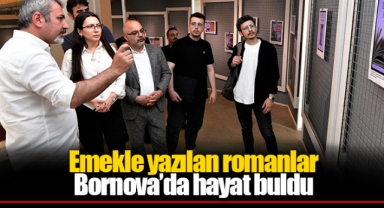 Emekle yazılan romanlar Bornova’da hayat buldu