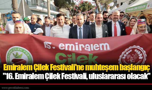 Emiralem Çilek Festivali'ne muhteşem başlangıç