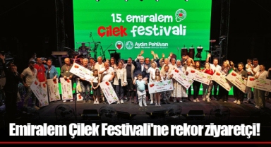 Emiralem Çilek Festivali'ne rekor ziyaretçi!