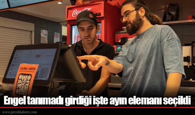 Engel tanımadı girdiği işte ayın elemanı seçildi