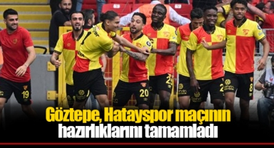 Göztepe, Hatayspor maçının hazırlıklarını tamamladı