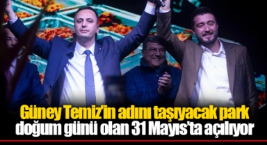 Güney Temiz’in adını taşıyacak park doğum günü olan 31 Mayıs’ta açılıyor