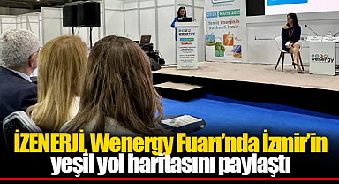 İZENERJİ, Wenergy Fuarı'nda İzmir'in yeşil yol haritasını paylaştı