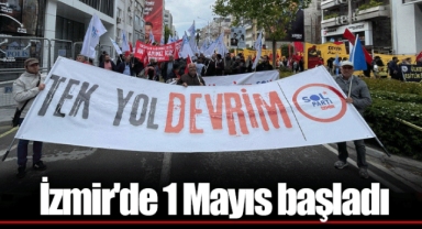 İzmir'de 1 Mayıs başladı
