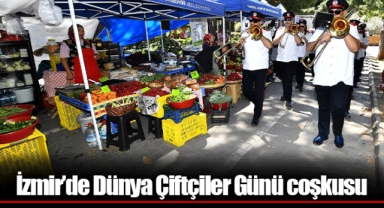İzmir’de Dünya Çiftçiler Günü coşkusu
