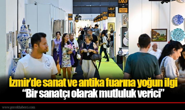 İzmir’de sanat ve antika fuarına yoğun ilgi