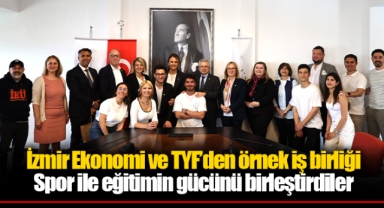 İzmir Ekonomi ve TYF’den örnek iş birliği