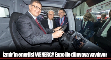 İzmir’in enerjisi WENERGY Expo ile dünyaya yayılıyor