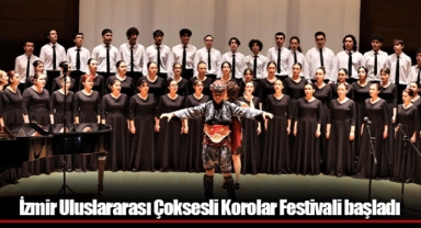 İzmir Uluslararası Çoksesli Korolar Festivali başladı