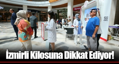 İzmirli Kilosuna Dikkat Ediyor!