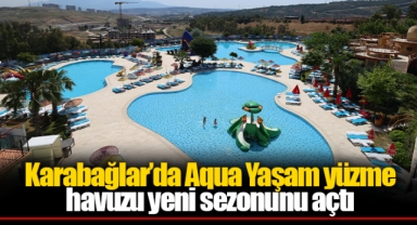 Karabağlar’da Aqua Yaşam yüzme havuzu yeni sezonunu açtı