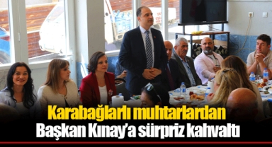 Karabağlarlı muhtarlardan Başkan Kınay’a sürpriz kahvaltı