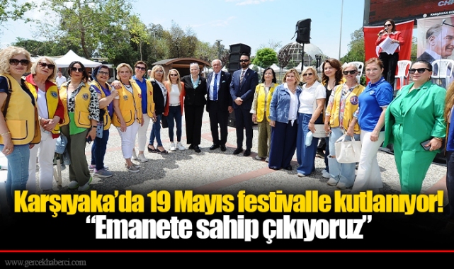 Karşıyaka’da 19 Mayıs festivalle kutlanıyor!