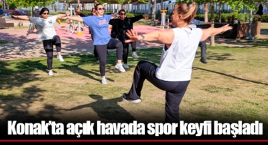 Konak’ta açık havada spor keyfi başladı