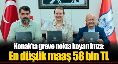 Konak’ta greve nokta koyan imza: En düşük maaş 58 bin TL