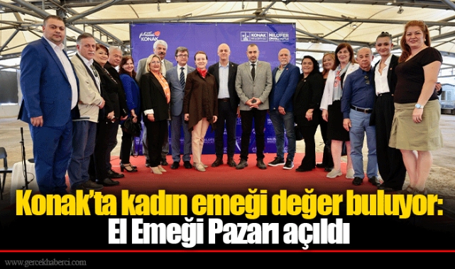 Konak’ta kadın emeği değer buluyor: El Emeği Pazarı açıldı