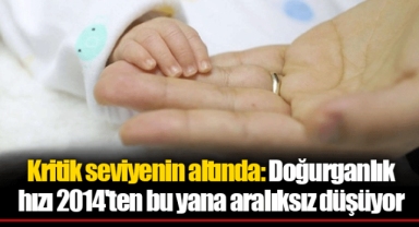 Kritik seviyenin altında: Doğurganlık hızı 2014'ten bu yana aralıksız düşüyor