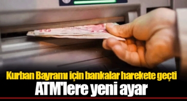 Kurban Bayramı için bankalar harekete geçti ATM'lere yeni ayar