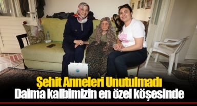 Menderes’te Şehit Anneleri Unutulmadı