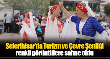 Seferihisar’da Turizm ve Çevre Şenliği renkli görüntülere sahne oldu