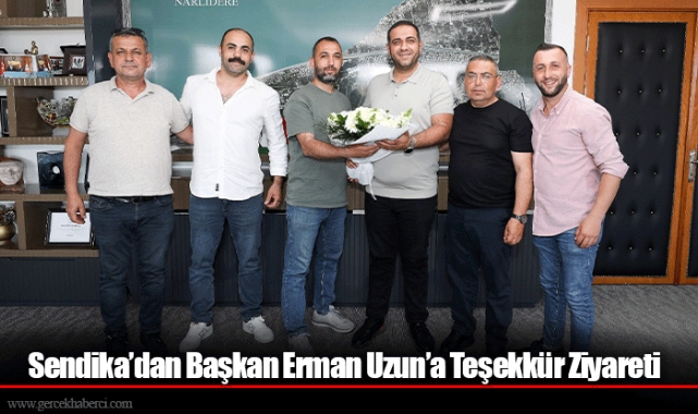 Sendika’dan Başkan Erman Uzun’a Teşekkür Ziyareti