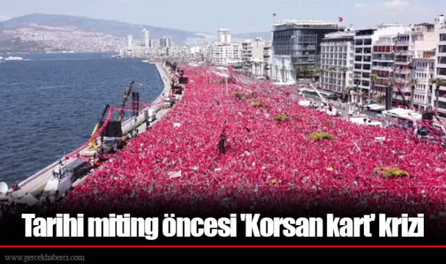Tarihi miting öncesi 'Korsan kart' krizi