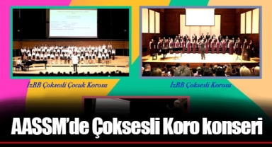 AASSM’de Çoksesli Koro konseri