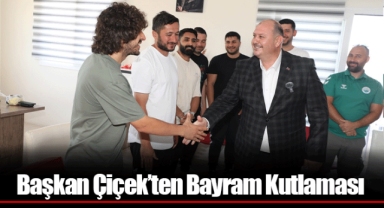 Başkan Çiçek’ten Bayram Kutlaması