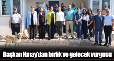 Başkan Kınay’dan birlik ve gelecek vurgusu