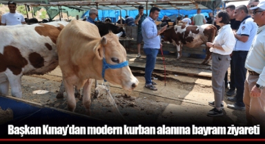 Başkan Kınay’dan modern kurban alanına bayram ziyareti