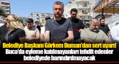 Belediye Başkanı Görkem Duman’dan sert uyarı!