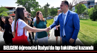 BELGEM öğrencisi İtalya’da tıp fakültesi kazandı