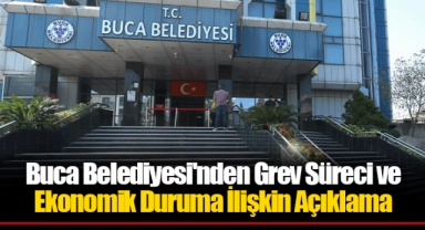 Buca Belediyesi'nden Grev Süreci ve Ekonomik Duruma İlişkin Açıklama
