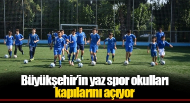 Büyükşehir’in yaz spor okulları kapılarını açıyor