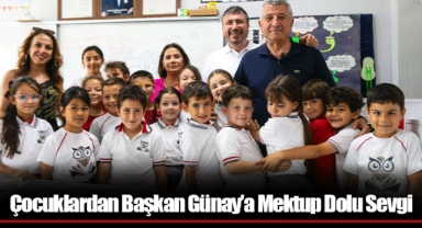 Çocuklardan Başkan Günay’a Mektup Dolu Sevgi