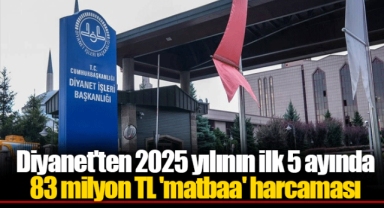 Diyanet'ten 2025 yılının ilk 5 ayında 83 milyon TL 'matbaa' harcaması