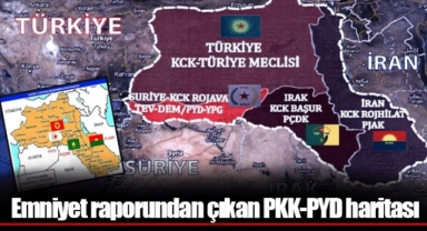 Emniyet raporundan çıkan PKK-PYD haritası