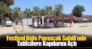 Festival Büfe Pamucak Sahili’nde Tatilcilere Kapılarını Açtı