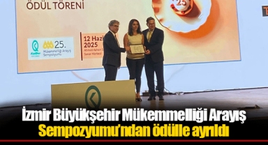 İzmir Büyükşehir Mükemmelliği Arayış Sempozyumu’ndan ödülle ayrıldı