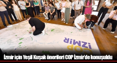 İzmir için Yeşil Kuşak önerileri COP İzmir’de konuşuldu