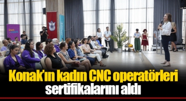 Konak’ın kadın CNC operatörleri sertifikalarını aldı
