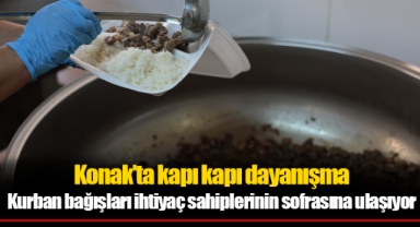Konak’ta kapı kapı dayanışma